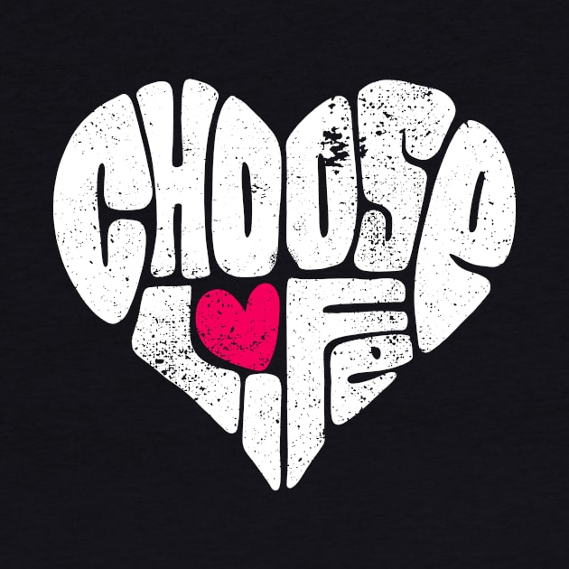 choose life by Luckyno